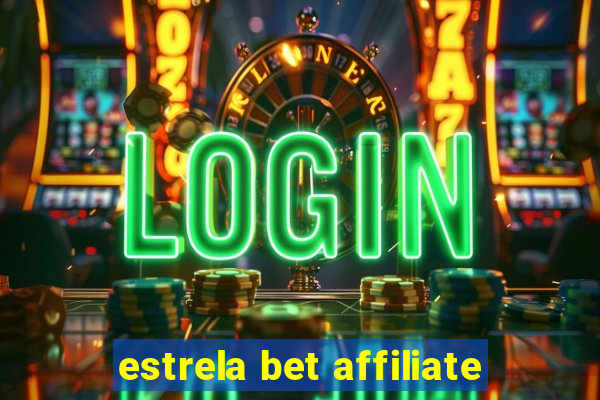 estrela bet affiliate